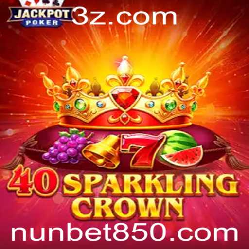 Explorando o Universo de '40SparklingCrown' com Nunbet